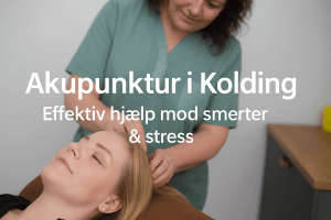 Akupunktur i Kolding , hjælp mod stress og smerter