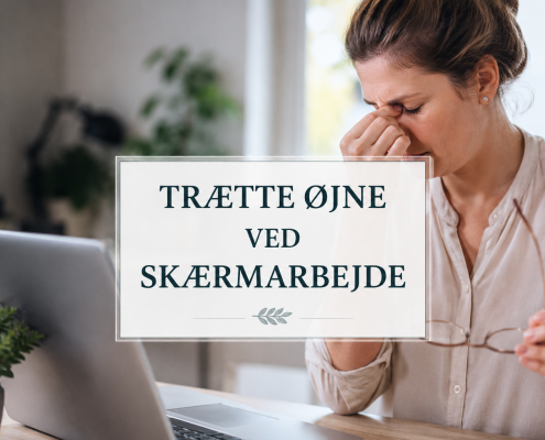 Trætte øjne ved skærmarbejde – hvorfor bliver øjnene så hurtigt udmattede?
