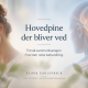 Hovedpine der bliver ved